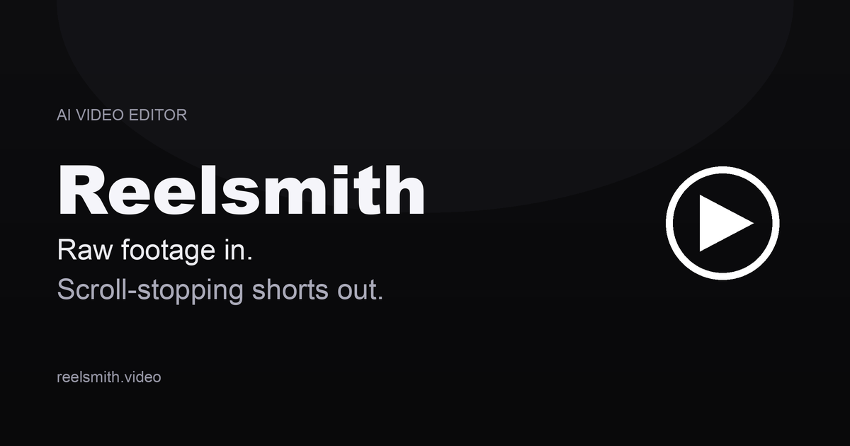 Reelsmith.Video — official preview image